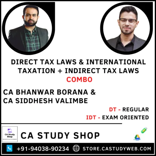 CA Final DT Regular IDT Exam Oriented Batch Combo by CA Bhanwar Borana and CA Siddhesh Valimbe