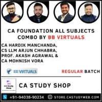 CA Foundation All Subjects Combo by BB Virtuals — CA Hardik Manchanda, CS LLM Arjun Chhabra, Prof. Akash Agrawal & CA Mohnish Vora