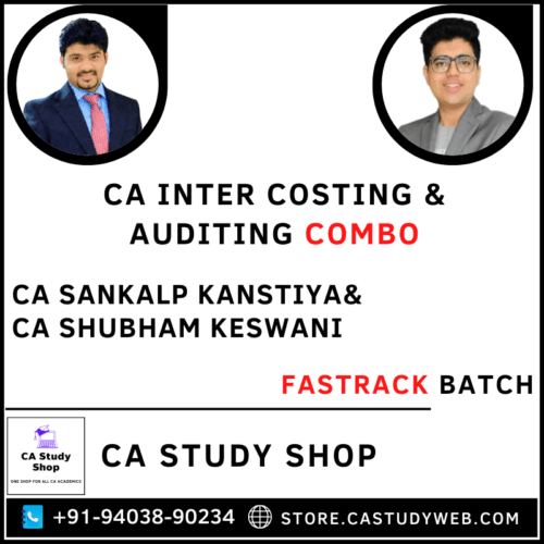 CA Sankalp Kanstiya CA Shubham Keswani Costing Auditing Fastrack Batch Combo