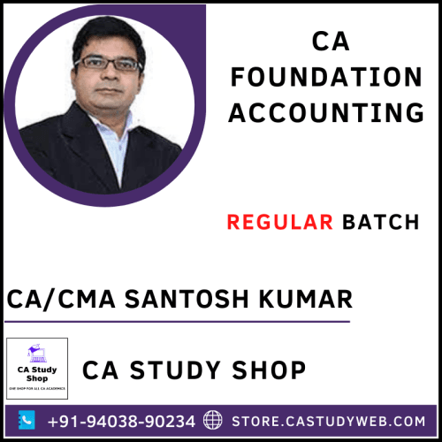 CA CMA Santosh Kumar Foundation Accounts Full Course