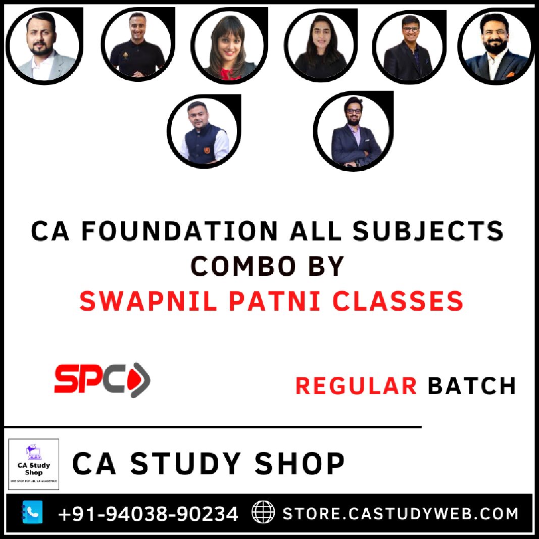 CA FOUNDATION ALL SUBJECTS COMBO BY SWAPNIL PATNI CLASSES