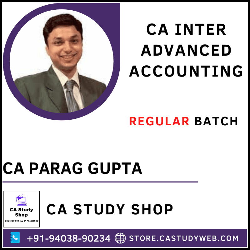 CA Parag Gupta CA Inter Adv Acc Full Course
