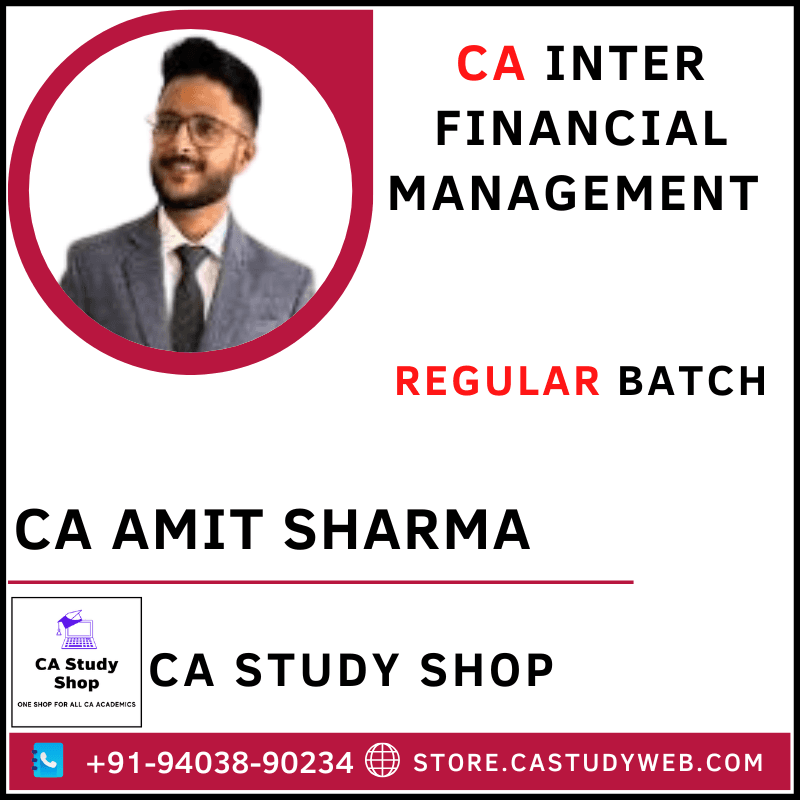 CA Amit Sharma Inter FM Full Course