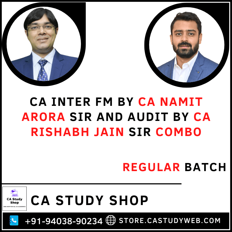CA Inter Group II FM by CA Namit Arora Auditing by CA Rishabh Jain Regular Batch Combo