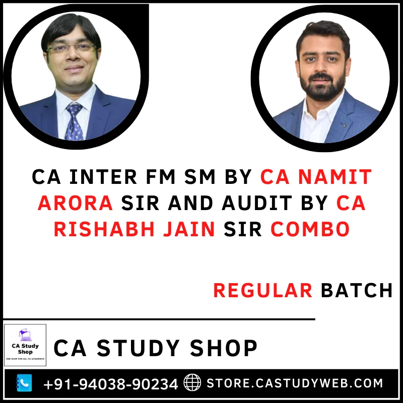 CA Inter Group II FM SM by CA Namit Arora Auditing by CA Rishabh Jain Regular Batch Combo