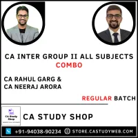 CA Inter Group II All Subjects Combo by CA Rahul Garg CA Neeraj Arora