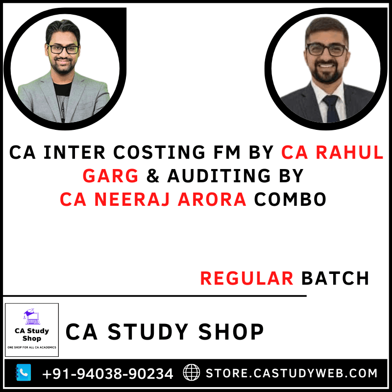 CA Inter Group II Costing FM by CA Rahul Garg Auditng by CA Neeraj Arora Regular Batch Combo