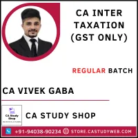 CA Vivek Gaba Inter Taxation GST Only Full Course