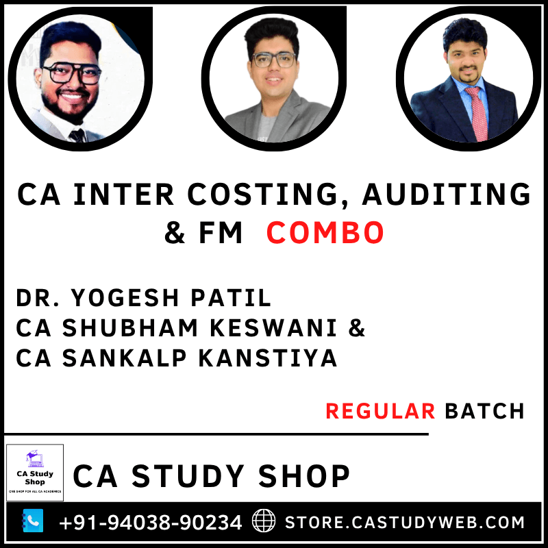Dr. Yogesh Patil CA Shubham Keswani CA Sankalp Kanstiya CA Inter Costing Auditing FM Combo