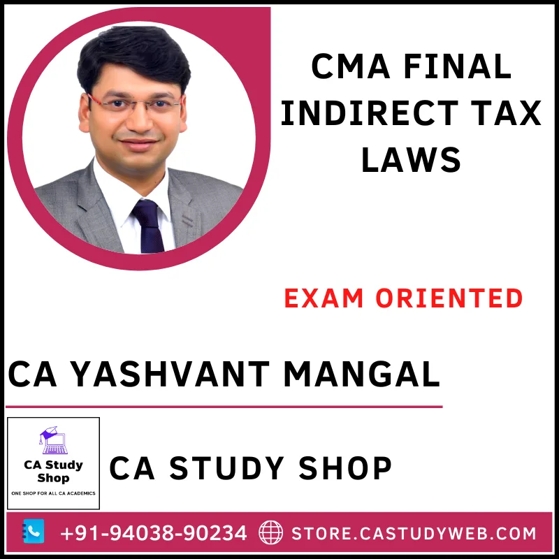 CA Yashvant Mangal CMA Final IDT Exam Oriented