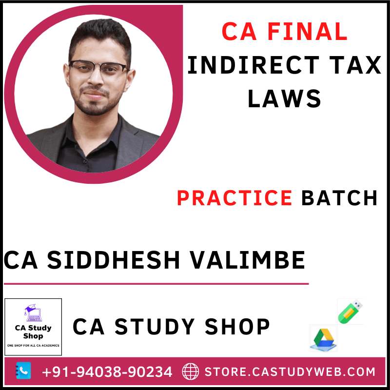 CA Siddhesh Valimbe Final IDT Practice Batch