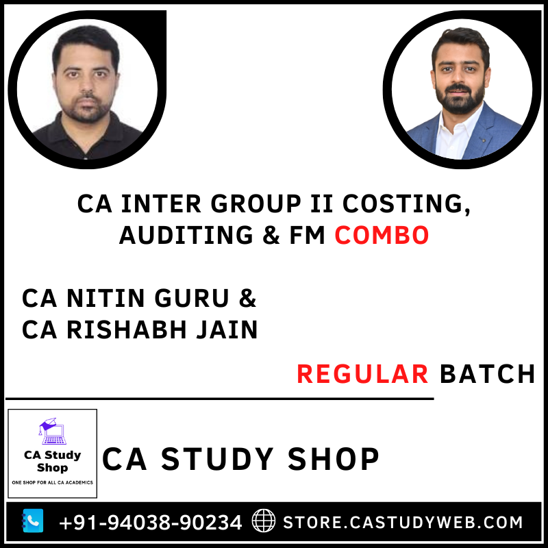 CA Inter Group II Costing Audit FM Regular Batch Combo by CA Nitin Guru CA Rishabh Jain