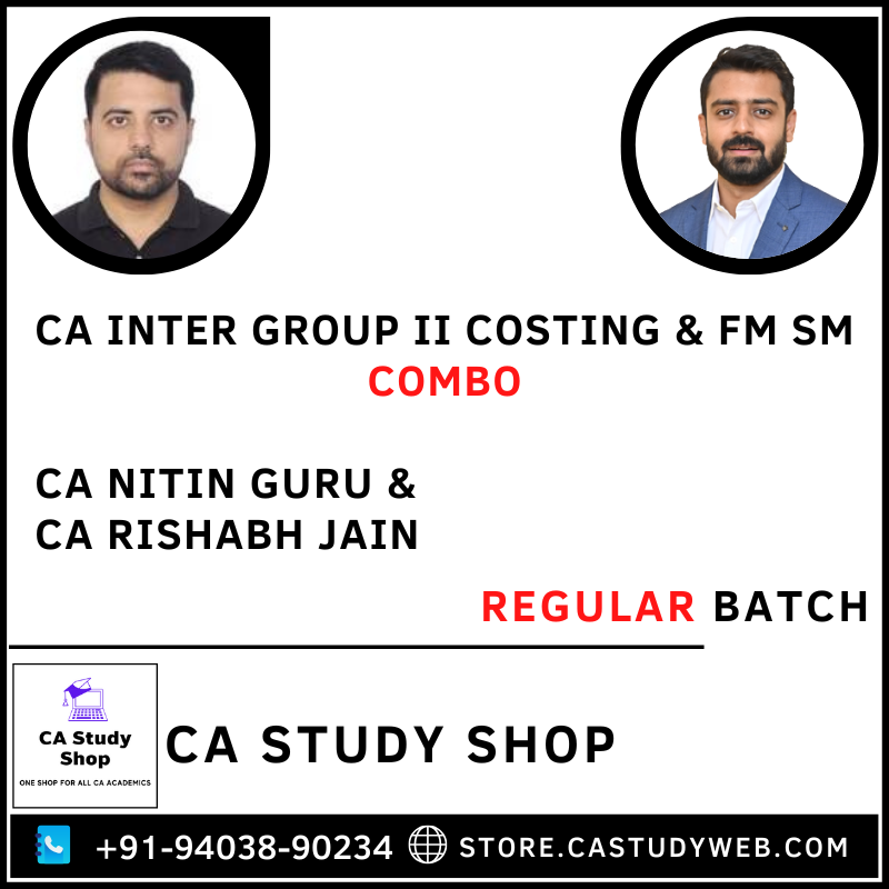 Ca Inter Group II Costing FM SM Regular Batch Combo by CA Nitin Guru CA Rishabh Jain