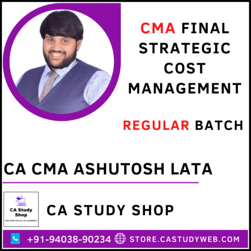 CA CMA Ashutosh Lata CMA Final SCM