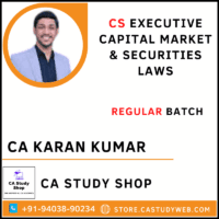 CA CS Karan Kumar CS Executive Capital Market & Securities Law Full Course