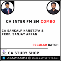 CA Sankalp Kanstiya Prof. Sanjay Appan CA Inter FM SM Combo