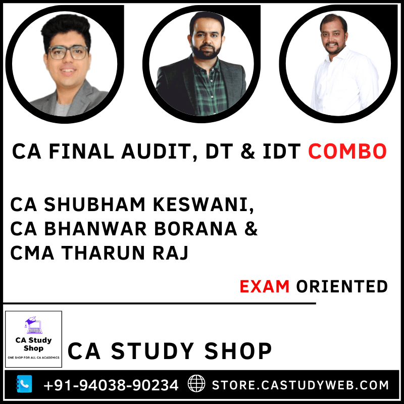 CA FINAL AUDIT, DIRECT TAX LAWS & IT & INDIRECT TAX LAWS FASTRACK FULL ENGLISH BATCH COMBO BY CA SHUBHAM KESWANI, CA BHANWAR BORANA & CMA THARUN RAJ 1 Final Audit DT IDT Fastrack Full English Batch Combo by CA Shubham Keswani CA Bhanwar Borana CMA Tharun Raj