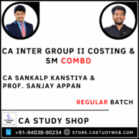 CA Sankalp Kanstiya Prof. Sanjay Appan CA Inter Group II Costing SM Combo