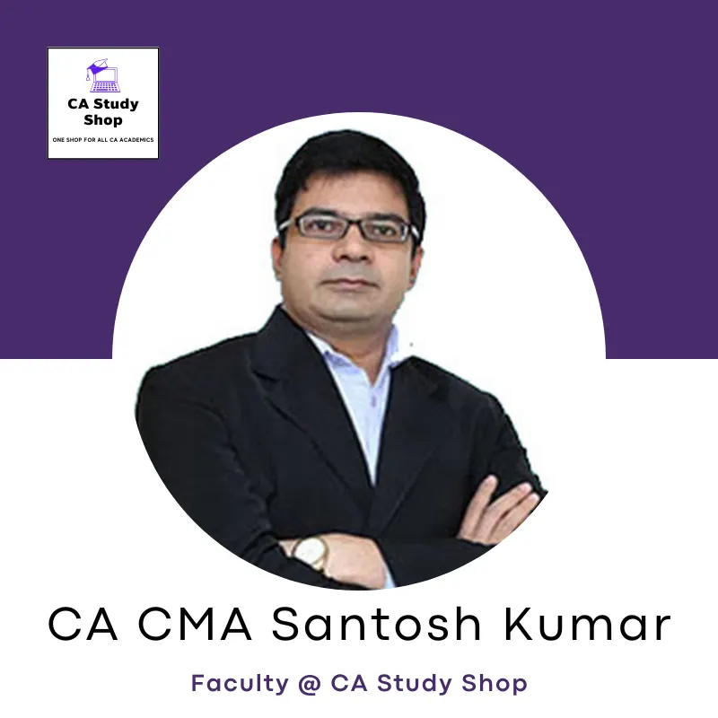 CA CMA Santosh Kumar Classes 1 CA CMA Santosh Kumar Classes