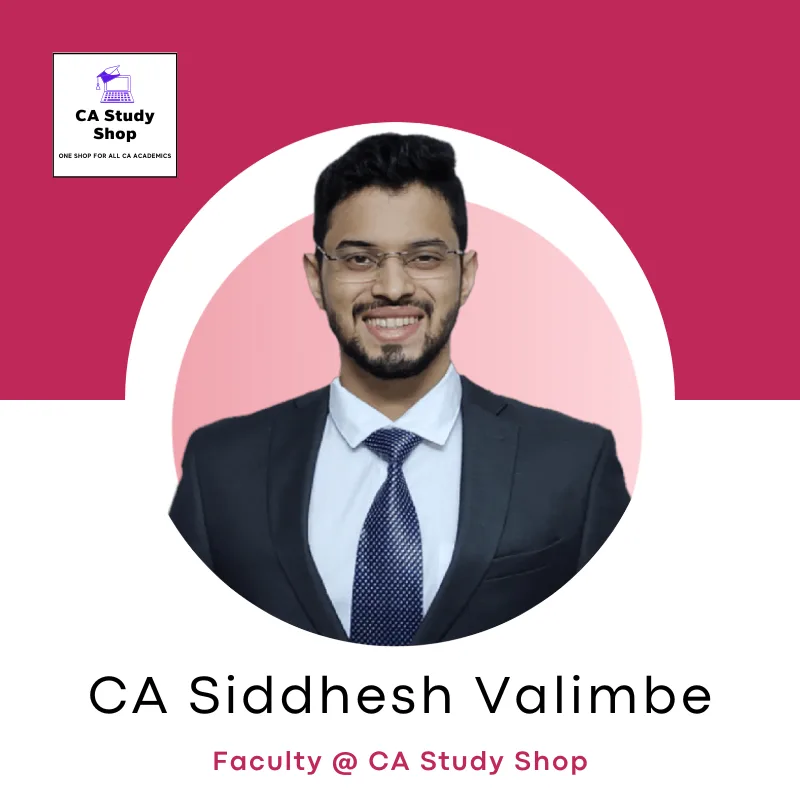 CA Final IDT Best Faculty - CA Siddhesh Valimbe
