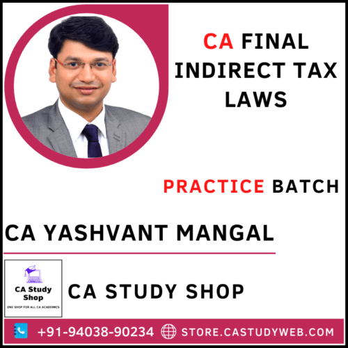 CA Yashvant Mangal CA Final IDT Practice Batch
