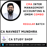 CMA Inter Management Accounting and OMSM Regular Batch Combo by CA Navneet Mundhra