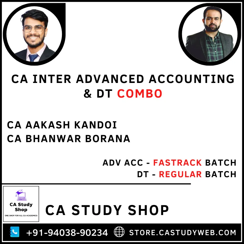 CA Aakash Kandoi CA Bhanwar Borana Adv Acc Fastrack DT Regular Batch Combo