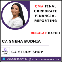 CA Sneha Budhia CMA Final Corporate Financial Reporting Full Course