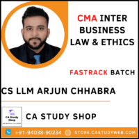 CMA Inter Business Laws & Ethics Fastrack Batch by CS Arjun Chhabra