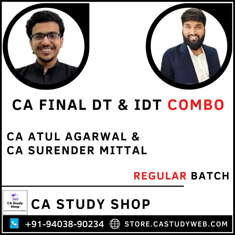 CA Final DT IDT Regular Batch Combo by CA Atul Agarwal CA Surender Mittal Combo