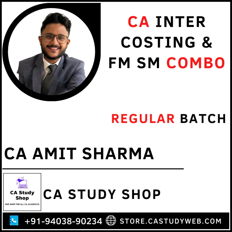 CA Amit Sharma CA Inter Costing FM SM Regular Batch Combo