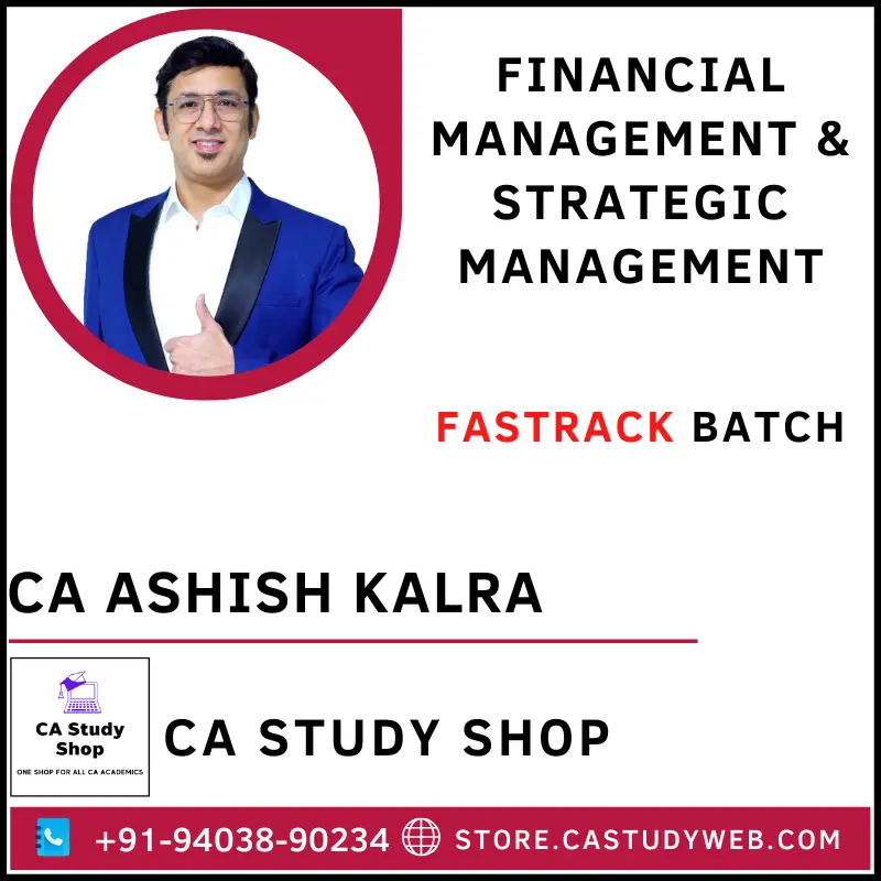 CA Ashish Kalra CA Inter FM SM Fastrack Batch