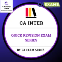 CA INTERMEDIATE QUICK REVISION EXAM SERIES