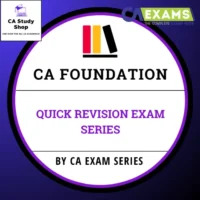 CA FOUNDATION QUICK REVISION EXAM SERIES