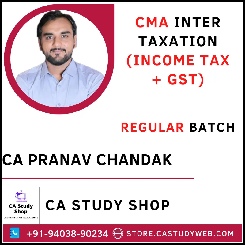 CA Study Shop Homepage 40 CA Pranav Chandak CMA Inter Taxation Full Course