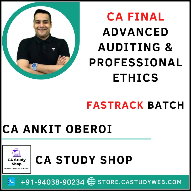 CA FINAL AUDIT FASTRACK BATCH BY CA ANKIT OBEROI 1 CA Ankit Oberoi CA Final Audit Fastrack Batch