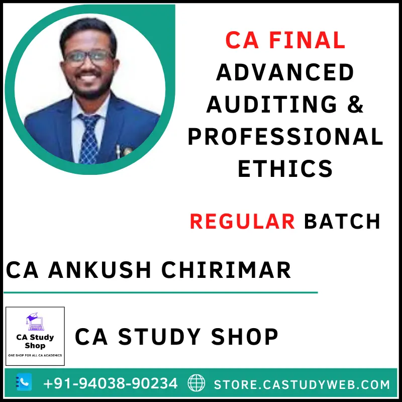 CA FINAL AUDIT REGULAR LIVE GUIDANCE BATCH BY CA ANKUSH CHIRIMAR 1 CA Ankush Chirimar CA Final Audit Full Course