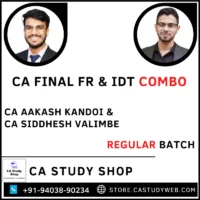 CA Final FR & IDT Regular Batch Combo by CA Aakash Kandoi & CA Siddhesh Valimbe