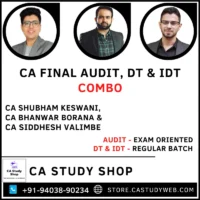 CA Final Audit Exam Oreinted DT IDT Regular Batch Combo by CA Shubham Keswani CA Bhanwar Borana and CA Siddhesh Valimbe