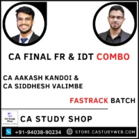 CA Final FR Exam Oriented IDT Practice Batch Combo by CA Aakash Kandoi and CA Siddhesh Valimbe