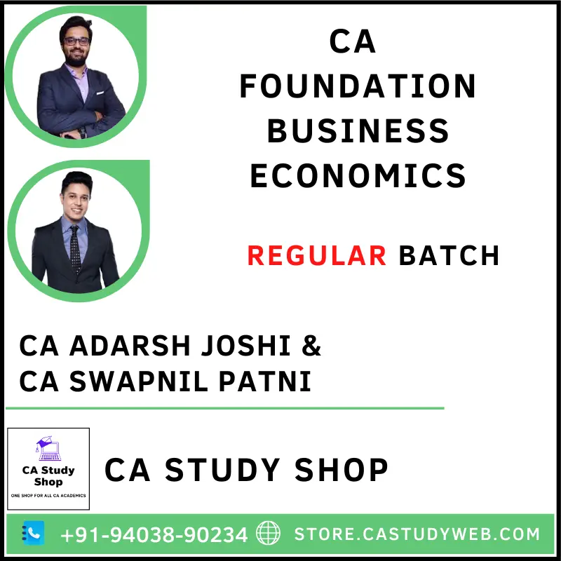 CA FOUNDATION BUSINESS ECONOMICS REGULAR BATCH BY CA ADARSH JOSHI & CA SWAPNIL PATNI 1 CA Adarsh Joshi CA Swapnil Patni CA Foundation Economics Full Course