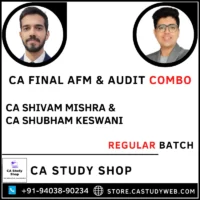 CA Final AFM Audit Regular Batch Combo by CA Shivam Mishra CA Shubham Keswani