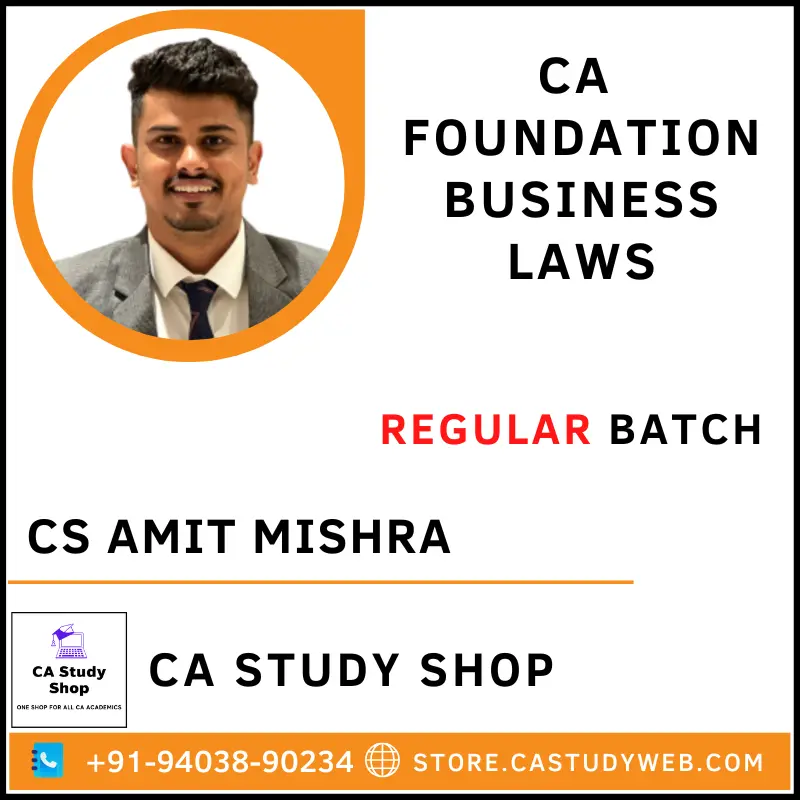 Prof. Amit Mishra CA Foundation Business Laws Full Course