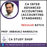 Prof. Abbasali Nandoliya CA Inter Advanced Accounts Accounting Standards Full Course