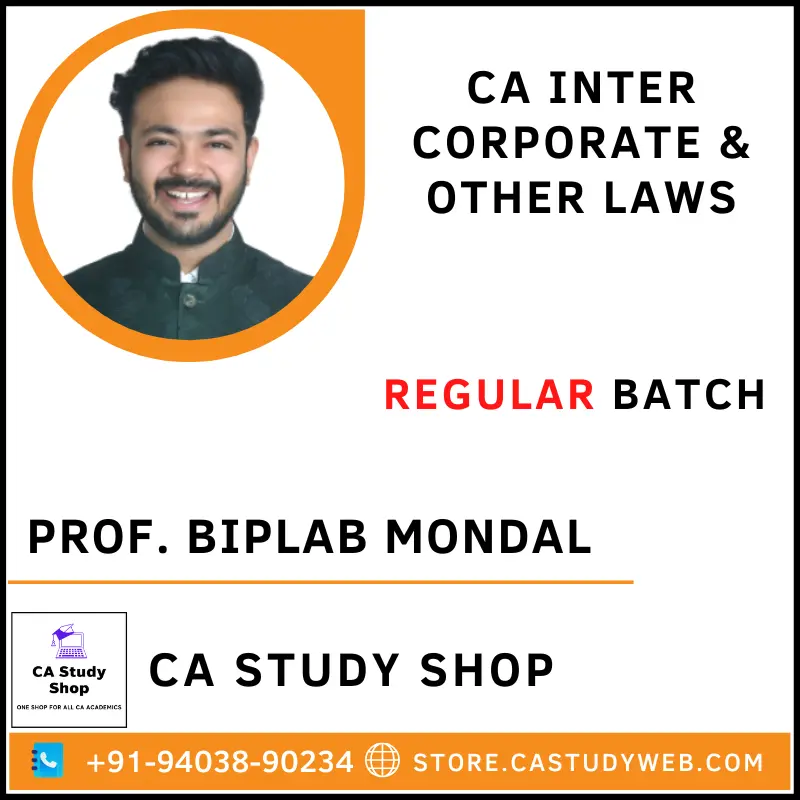 CA Study Shop Homepage 34 Prof. Biplab Mondal CA Inter Corporate and Other Laws Full Course