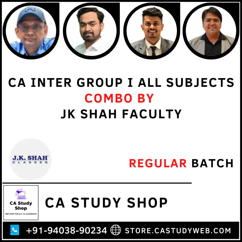 CA Inter Group I All Subjects Regular Batch Combo by JK Shah Faculty