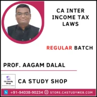 Prof. Aagam Dalal CA Inter Income Tax Laws Full Course