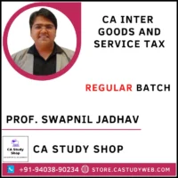 Prof. Swapnil Jadhav CA Inter Goods and Service Tax Full Course
