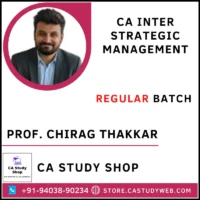 Prof. Chirag Thakkar CA Inter Strategic Management Full Course