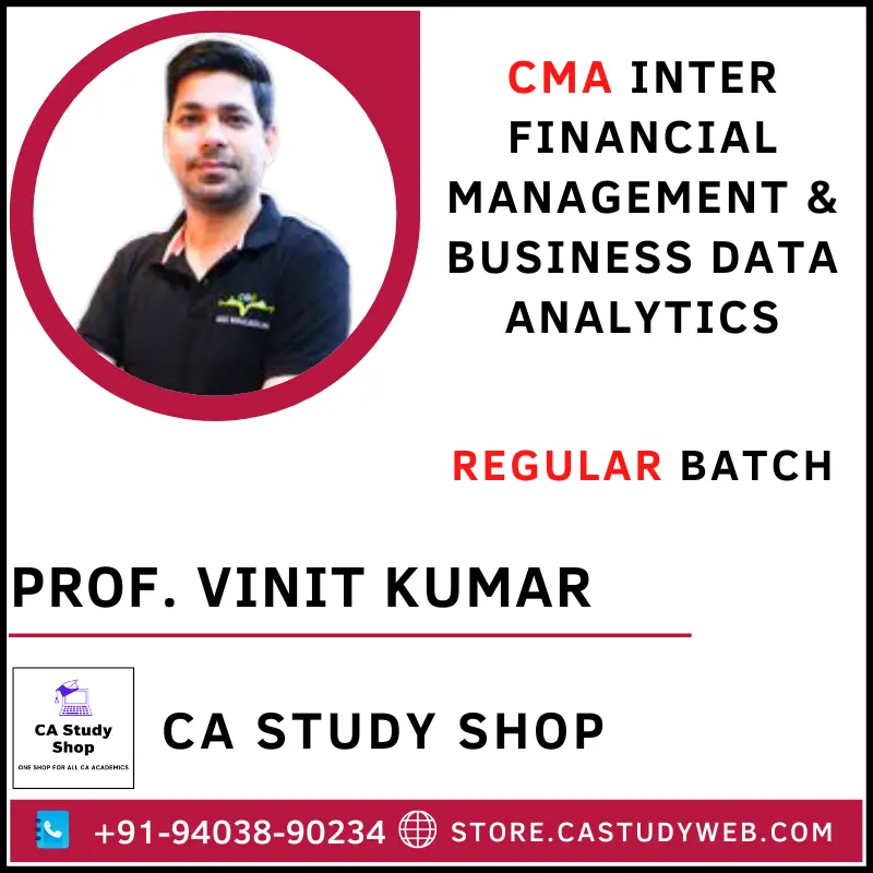 CA Study Shop Homepage 34 Prof. Vinit Kumar CMA Inter FM & BDA